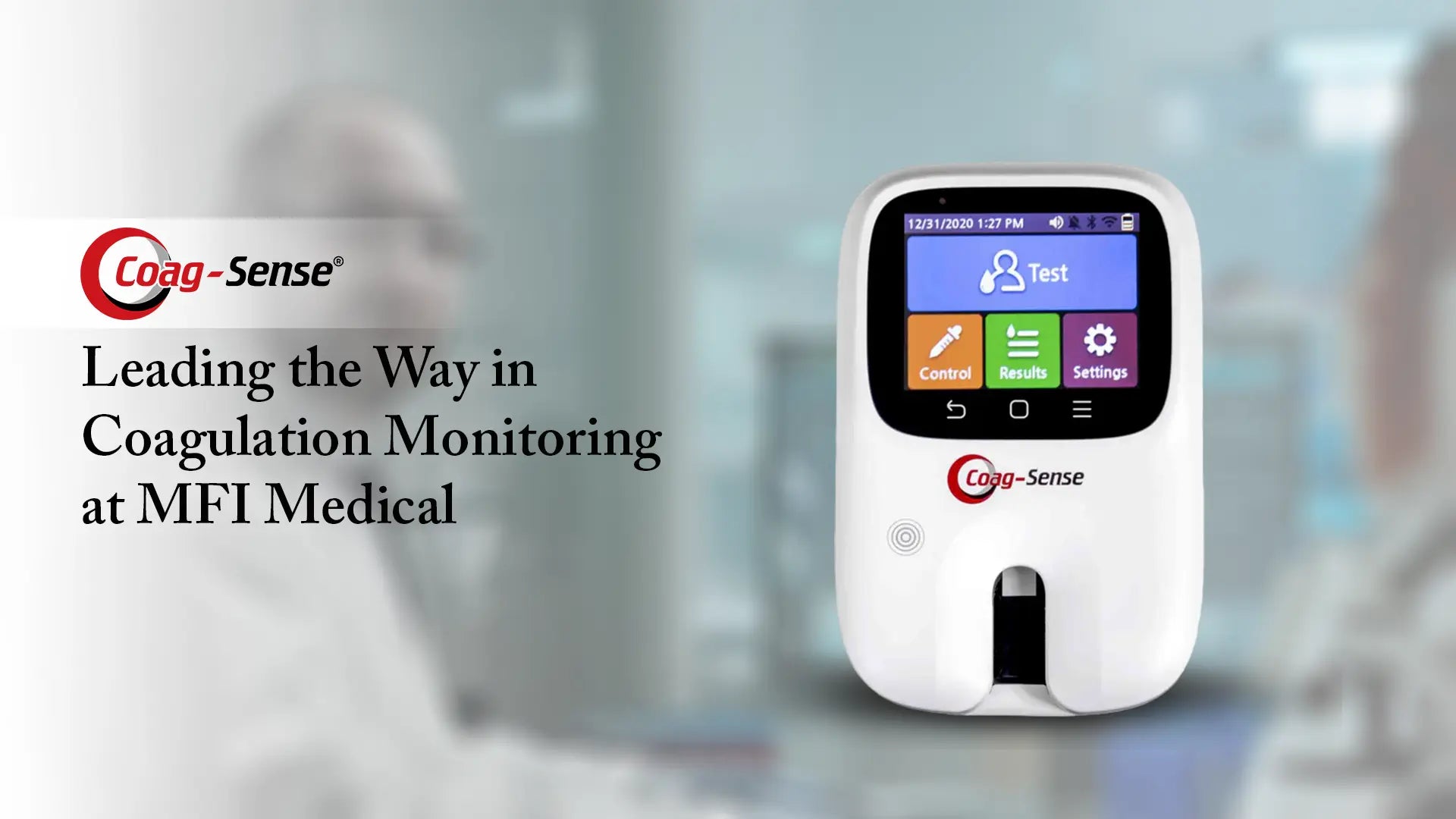 Coag-Sense: Leading the Way in Coagulation Monitoring at MFI Medical
