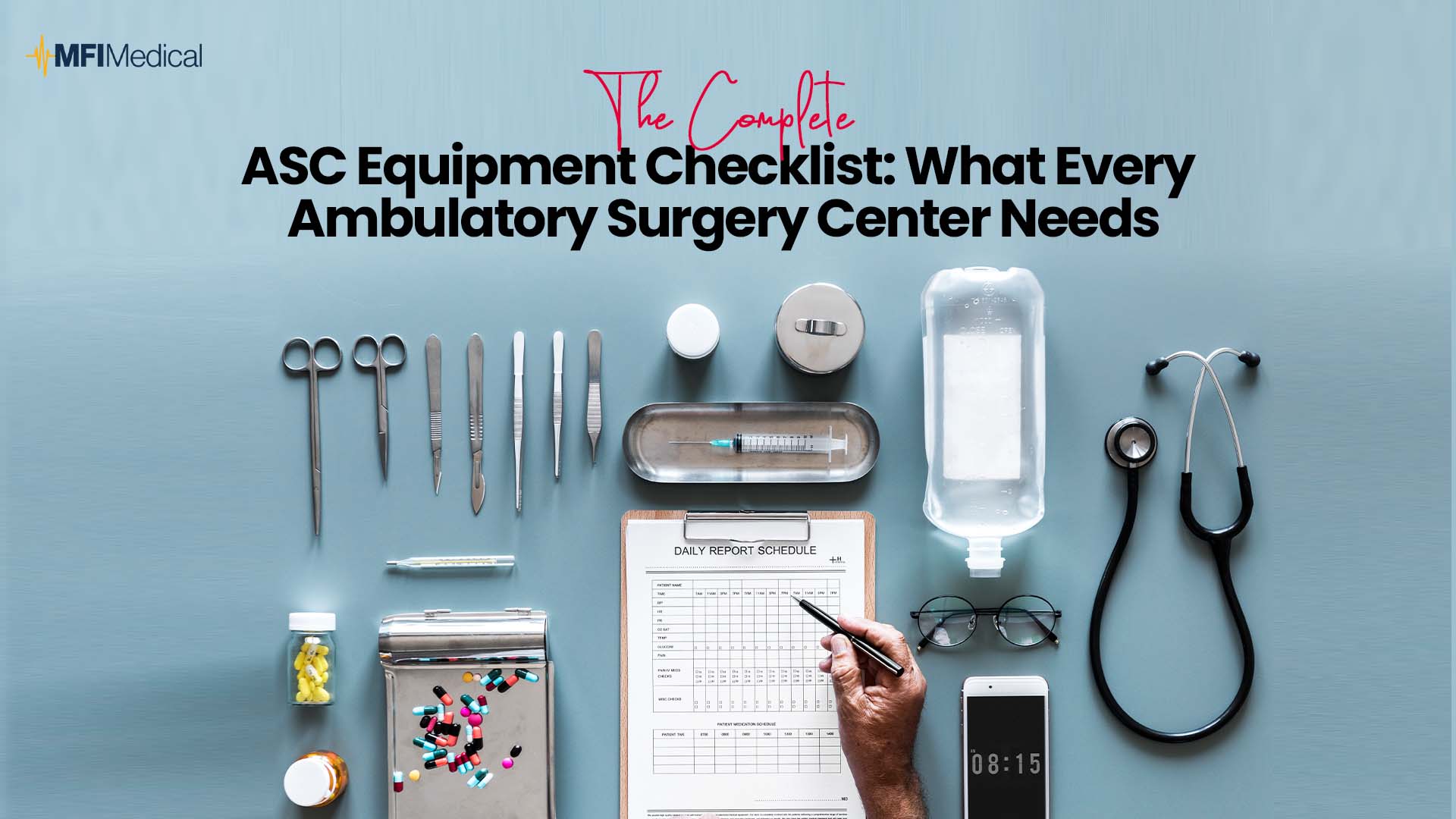 The Complete ASC Equipment Checklist: What Every Ambulatory Surgery Center Needs