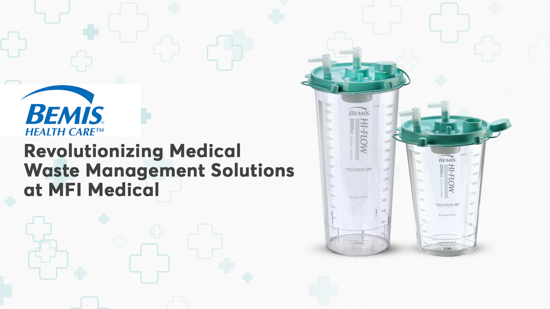 Bemis Healthcare For Medical Waste Management Solutions at MFI Medical