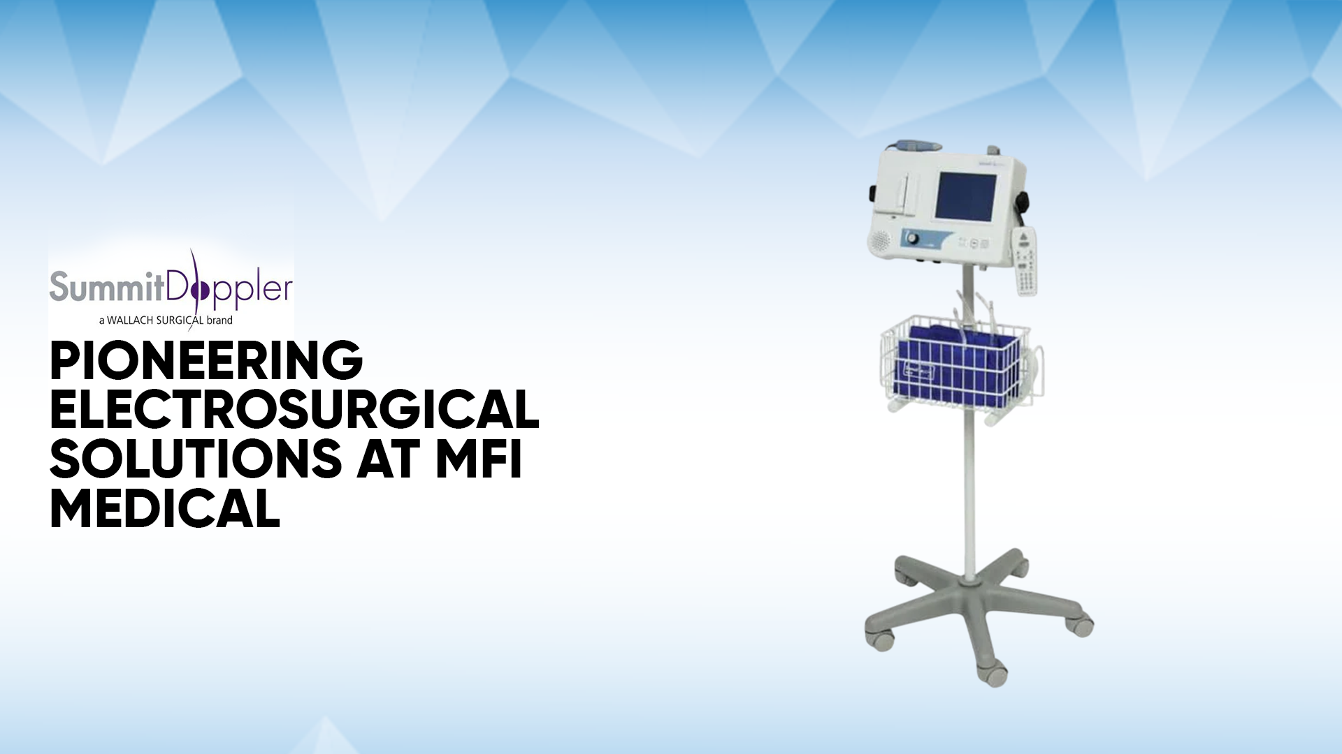 Summit Doppler High-Quality Vascular and Obstetric Dopplers at MFI Medical