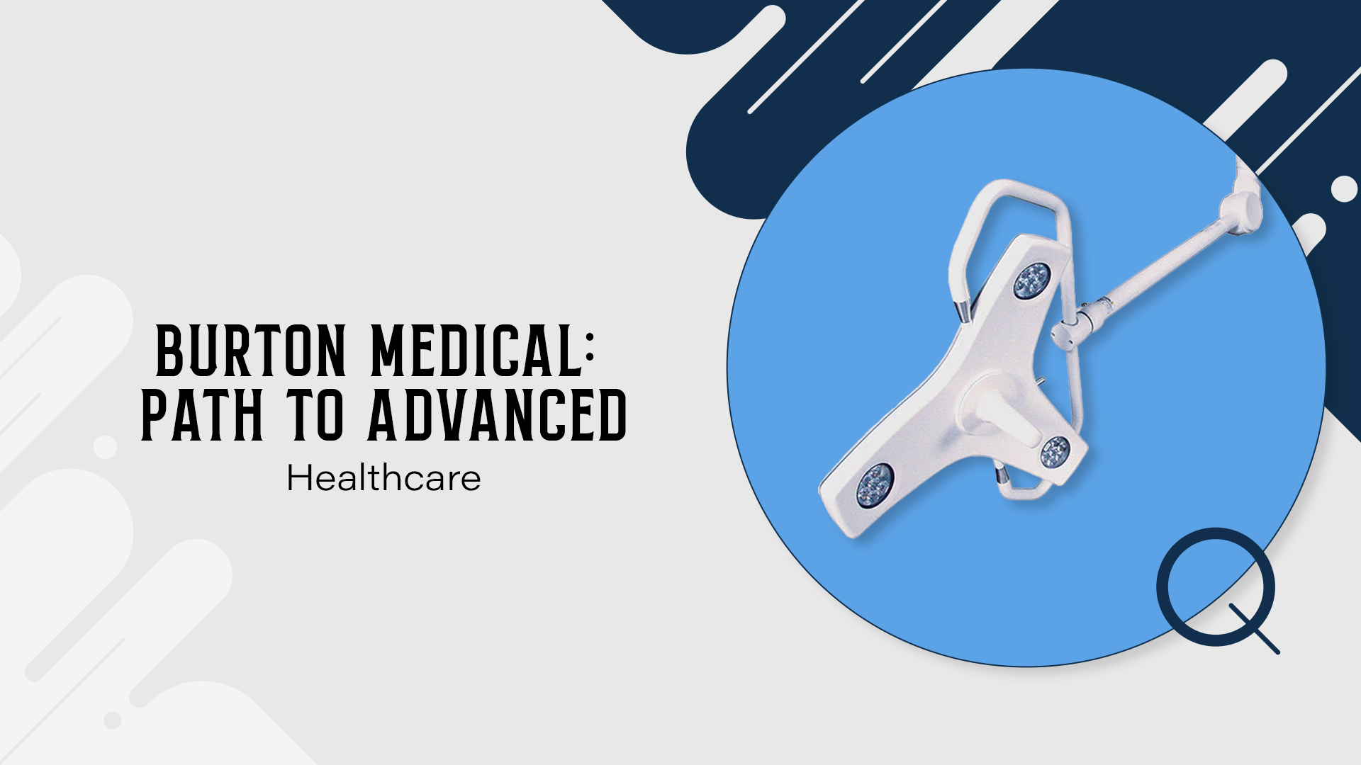 Burton Medical: Illuminating the Path to Advanced Healthcare with MFI Medical