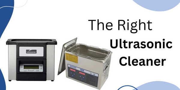 Choosing the Right Ultrasonic Cleaner - MFI Medical