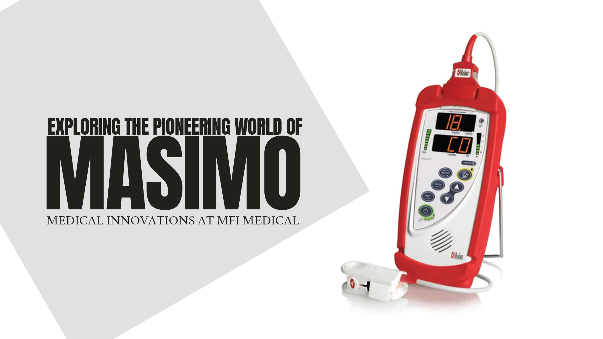 Exploring the Pioneering World of Masimo Medical Innovations at MFI Medical