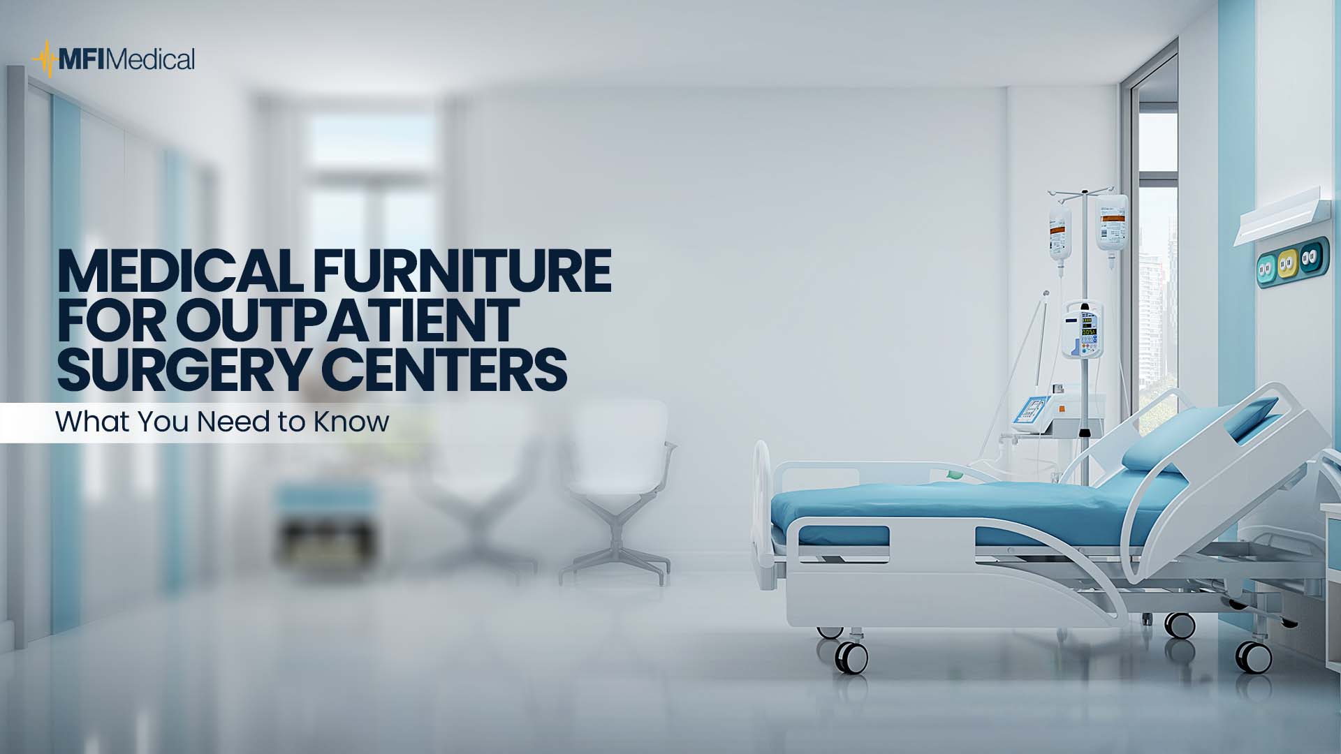 Medical Furniture for Outpatient Surgery Centers