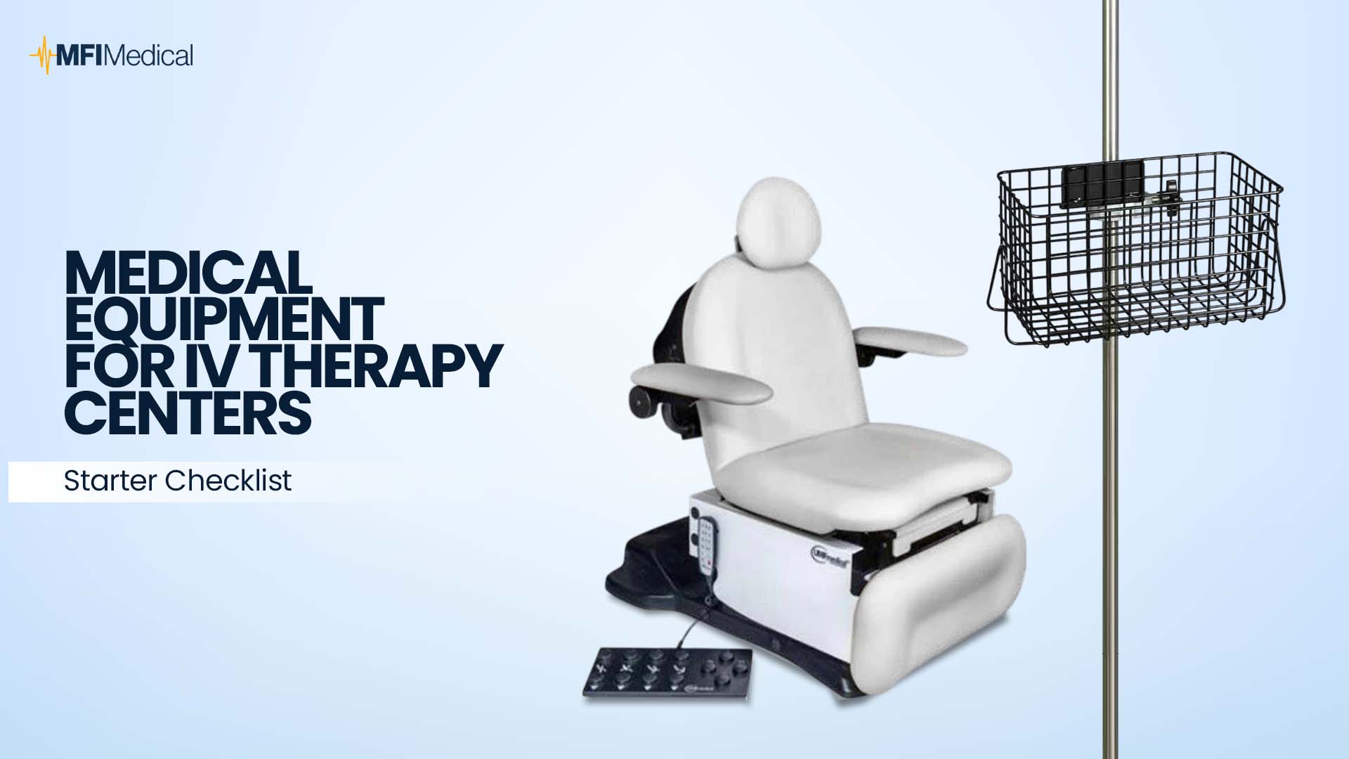 Medical Equipment for IV Therapy Centers