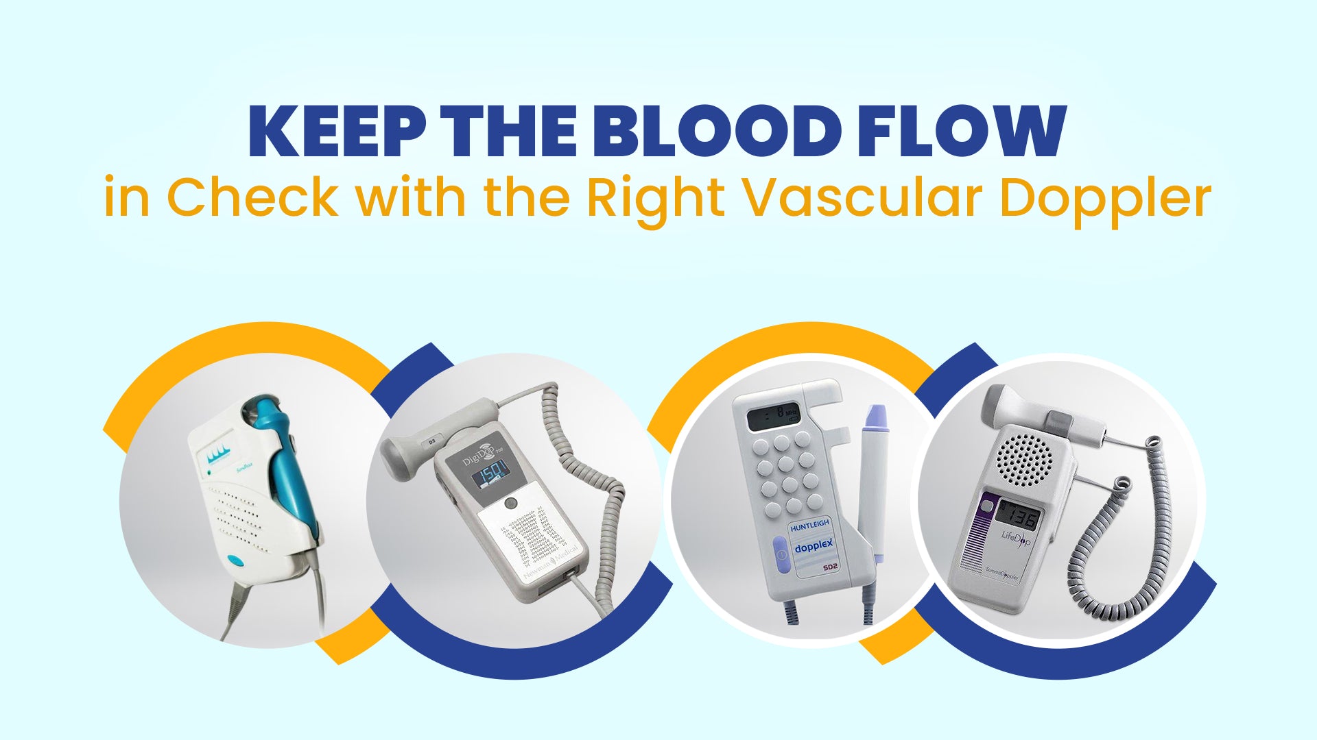 Choosing the Right Vascular Doppler_ Comparing Edan, Huntleigh, Newman Medical, and Summit Doppler Options from MFI Medical