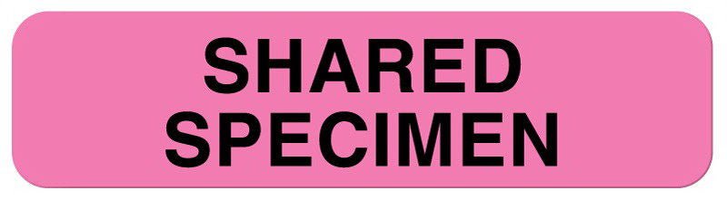 Pre-Printed Label UAL Laboratory Use White Paper SHARED SPECIMEN Lab / Specimen 5/16 X 1-1/4 Inch (Roll of 760)
