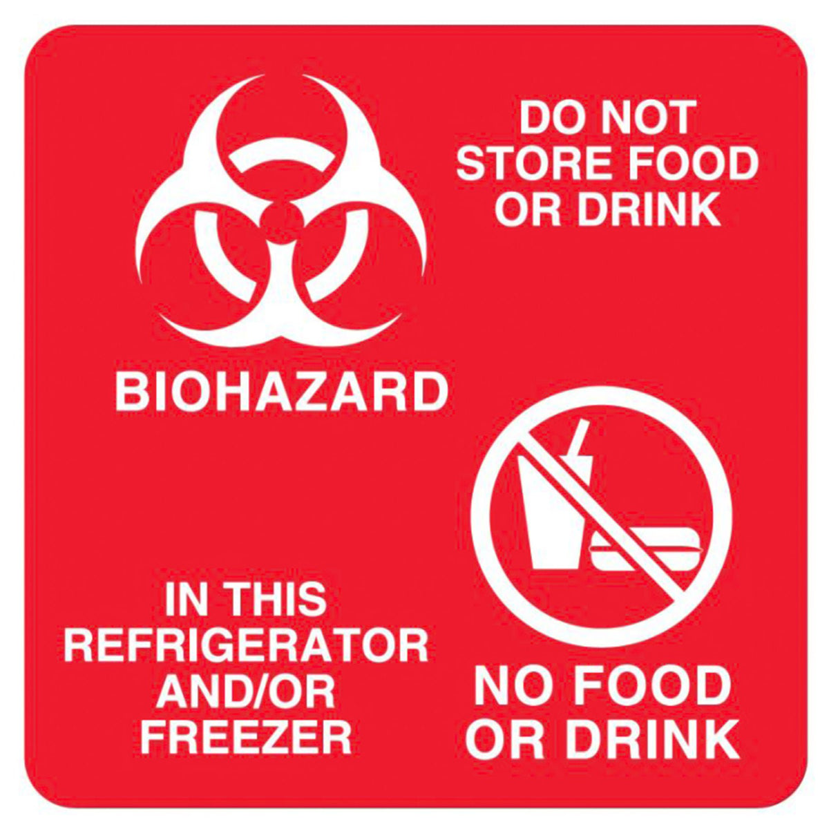 "Do Not Store Food or Drink in This Refrigerator and/or Freezer" Magnetic Sign (Each)