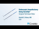 Dr. Harshit Khara - Endoscopic Ampullectomy Using DuraClip - CONMED Surgical Technique